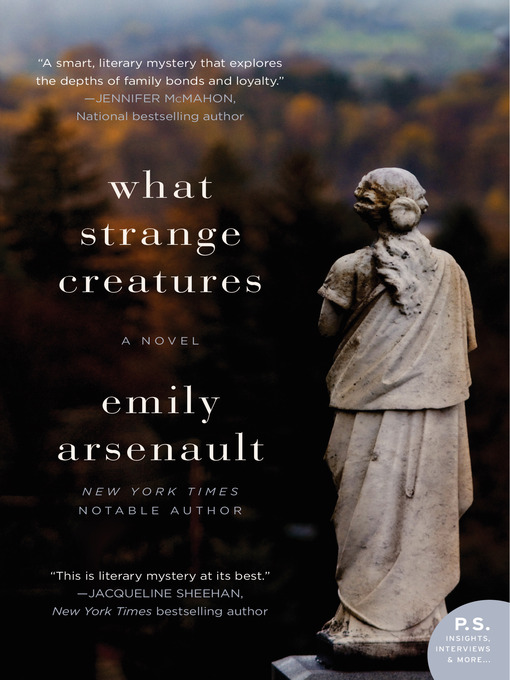 Title details for What Strange Creatures by Emily Arsenault - Available